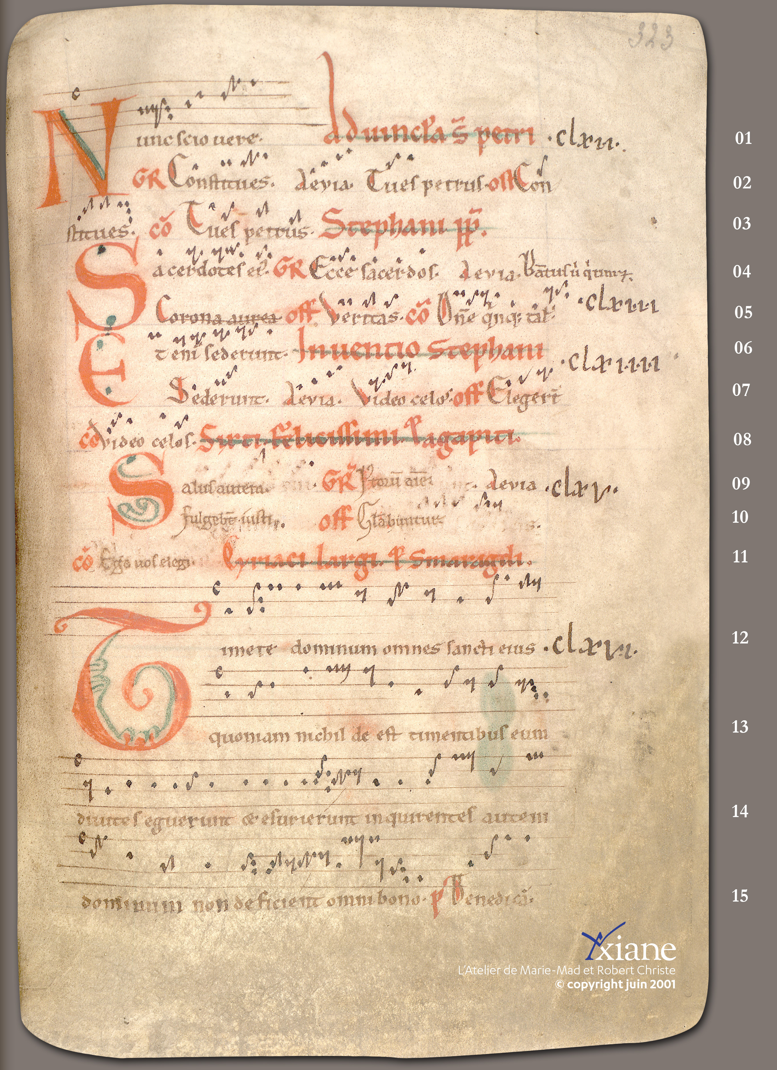Saint Pierre aux liens (1 août). Stephani pape (2 août). Invention du corps de saint Étienne (3 août). Sixte, Félicissime et Agapit (6 août). Cyriaque, Large et Smaragde (8 août) ...